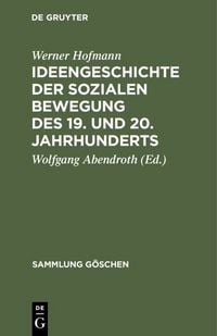 Produktbild: Ideengeschichte der sozialen Bewegung des 19. und 20. Jahrhunderts