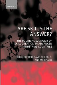 Produktbild: Are Skills the Answer? (the Political Economy of Skill Creation in Advanced Industrial Countries)
