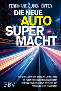 Produktbild: Die neue Auto-Supermacht