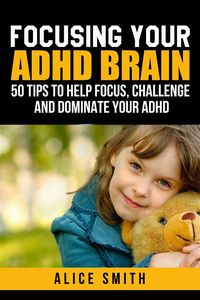 Produktbild: Focusing Your ADHD Brain