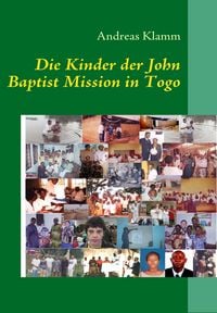 Produktbild: Die Kinder der John Baptist Mission in Togo