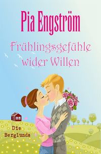 Produktbild: Fr&uuml;hlingsgef&uuml;hle wider Willen