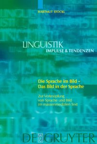 Bild vom Artikel Die Sprache im Bild - Das Bild in der Sprache vom Autor Hartmut Stöckl