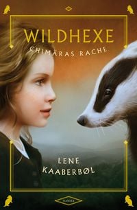 Produktbild: Chim&auml;ras Rache / Wildhexe Band 3