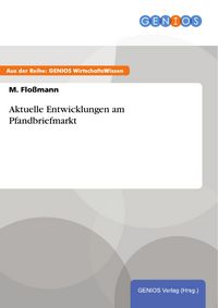 Produktbild: Aktuelle Entwicklungen am Pfandbriefmarkt