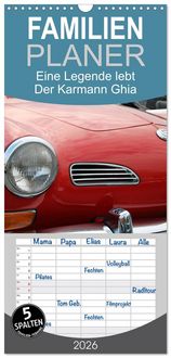 Produktbild: Familienplaner 2026 - Eine Legende lebt. Der Karmann-Ghia mit 5 Spalten (Wandkalender, 21 x 45 cm) CALVENDO