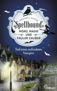 Produktbild: Spellbound - Tod eines aufrechten Vampirs