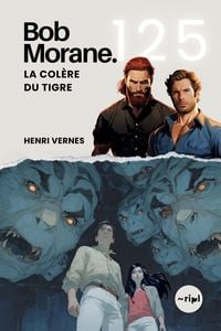Produktbild: Bob Morane - La Col&egrave;re du Tigre
