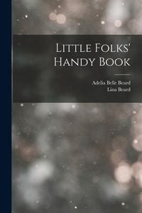 Produktbild: Little Folks' Handy Book