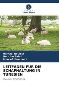 Produktbild: Rouissi, H: Leitfaden F&uuml;r Die Schafhaltung in Tunesien