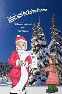 Produktbild: Antonia sucht den Weihnachtsmann