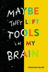 Produktbild: Maybe They Left Tools in My Brain