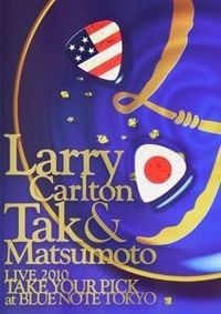 Produktbild: Live 2010 TAKE YOUR PICK at Blue Note Tokyo