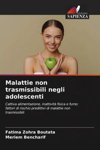 Produktbild: Malattie non trasmissibili negli adolescenti