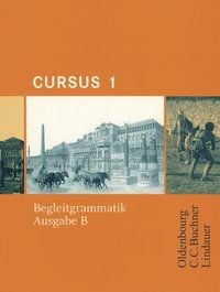 Bild vom Artikel Cursus - Ausgabe B. Unterrichtswerk für Latein / Cursus B Begleitgrammatik 1 vom Autor Britta Boberg