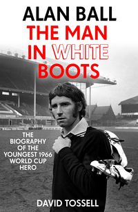 Produktbild: Alan Ball: The Man in White Boots