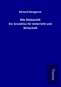 Produktbild: Die Holzzucht