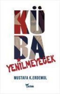 Produktbild: K&uuml;ba Yenilmeyecek