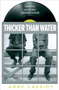 Produktbild: Cassidy, A: Thicker Than Water