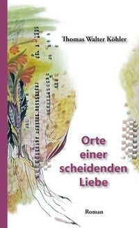 Produktbild: Orte einer scheidenden Liebe