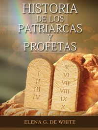 Produktbild: Historia de los Patriarcas y Profetas