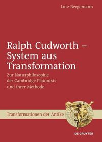 Ralph Cudworth – System aus Transformation Lutz Bergemann