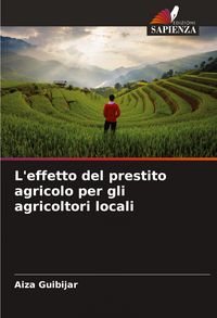 Produktbild: L'effetto del prestito agricolo per gli agricoltori locali