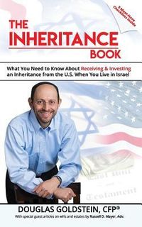 Produktbild: The Inheritance Book: What you need to know about receiving and investing an inheritance from the U.S. when you live in Israel