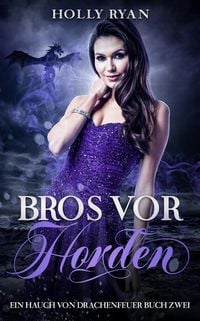 Produktbild: Bros vor Horden (Ein Hauch von Drachenfeuer, #2)