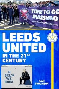 Produktbild: Leeds United in the 21st Century