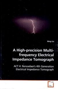 Produktbild: Liu, N: A High-precision Multi-frequency Electrical Impedanc