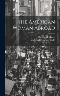 Produktbild: The American Woman Abroad