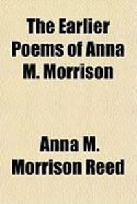 Produktbild: The Earlier Poems of Anna M. Morrison