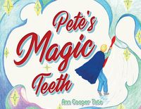 Produktbild: Pete's Magic Teeth