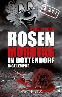 Produktbild: Rosenmordtag in Dottendorf