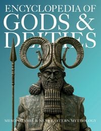 Produktbild: Encyclopedia of Gods & Deities - Mesopotamian & Ancient Near Eastern Mythology