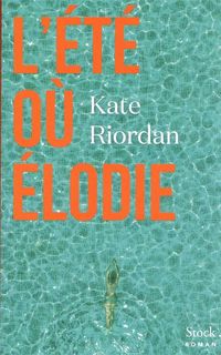 Produktbild: L'&eacute;t&eacute; o&ugrave; Elodie