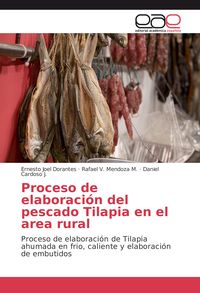 Produktbild: Proceso de elaboraci&oacute;n del pescado Tilapia en el area rural