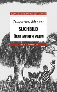 Bild vom Artikel Segebrecht, U: Christoph Meckel, Suchbild. Über meinen Vater vom Autor Ursula Segebrecht