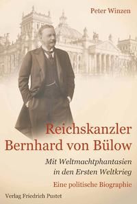Produktbild: Reichskanzler Bernhard von B&uuml;low