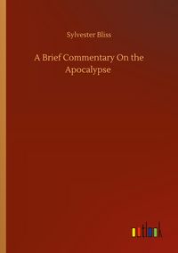 Produktbild: A Brief Commentary On the Apocalypse