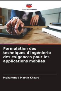 Produktbild: Formulation des techniques d'ing&eacute;nierie des exigences pour les applications mobiles