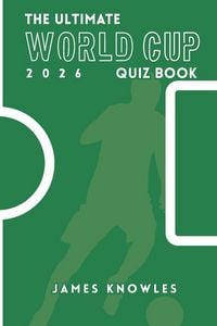 Produktbild: The Ultimate World Cup 2026 Quiz Book