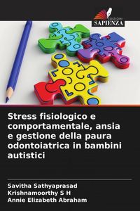 Produktbild: Stress fisiologico e comportamentale, ansia e gestione della paura odontoiatrica in bambini autistici