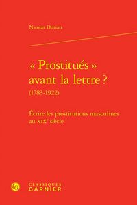 Produktbild: Prostitu&eacute;s avant la lettre ? &eacute;crire les prostitutions masculines au