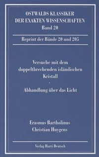 Produktbild: Versuche mit dem doppeltbrechenden isl&auml;ndischen Kristall (Bartholinus, Huygens)