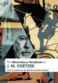 Produktbild: The Bloomsbury Handbook to J. M. Coetzee