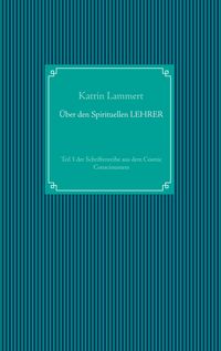 Produktbild: &Uuml;ber den Spirituellen LEHRER