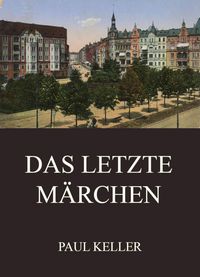 Produktbild: Das letzte M&auml;rchen