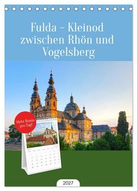 Produktbild: Tischplaner 2027 - Fulda - Kleinod zwischen Rh&ouml;n und Vogelsberg (A5 Tischkalender zum Aufstellen) CALVENDO